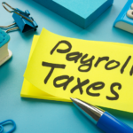 When Payroll Taxes Are Late